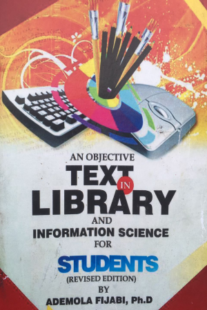 Cover of An Objective text in Library and information science for students (Revised Edition)