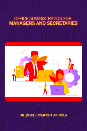 Cover of OFFICE ADMINISTRATION FOR MANAGERS AND SECRETARIES