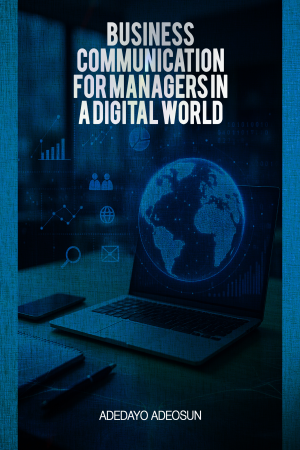 Cover of Business Communication For Managers In A Digital World