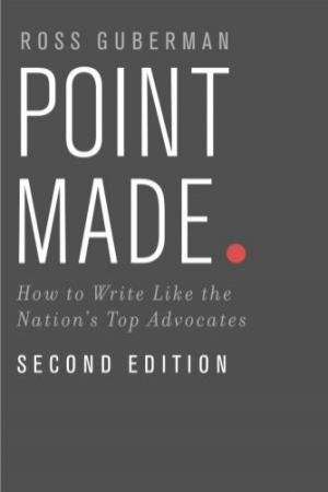 Cover of Point Made: How to Write Like the Nations Top Advocates